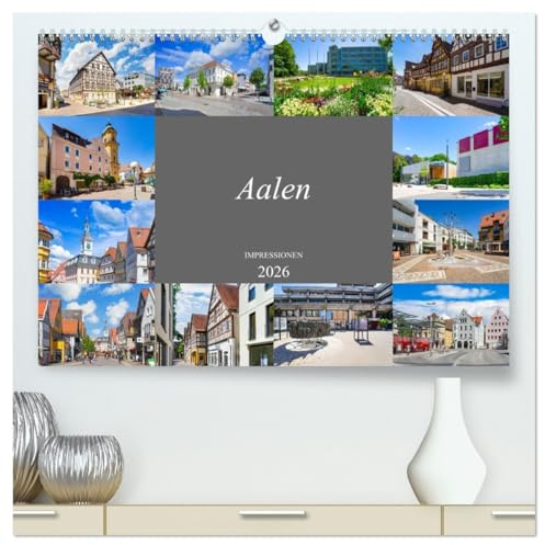 Aalen Impressionen (hochwertiger Premium Wandkalender 2026 DIN A2 quer), Kunstdruck in Hochglanz: Zu Besuch am nördlichen Rand der schwäbischen Alb (CALVENDO Orte)