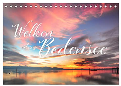 Wolken überm Bodensee (Tischkalender 2026 DIN A5 quer), CALVENDO Monatskalender: Stimmungsvolle Wolkenformationen über dem Bodensee (CALVENDO Orte)