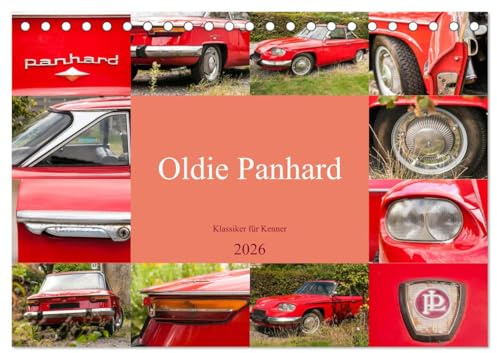 Oldie Panhard - Klassiker für Kenner (Tischkalender 2026 DIN A5 quer), CALVENDO Monatskalender