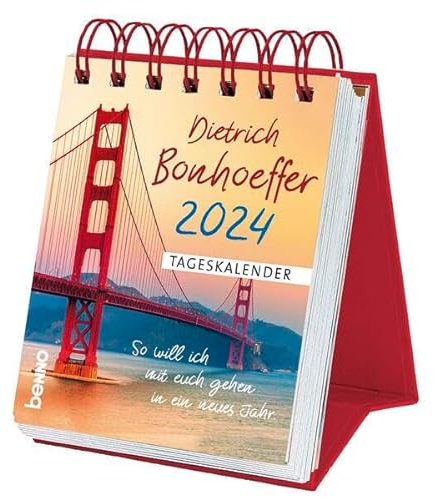 Dietrich Bonhoeffer Tageskalender 2024: So will ich mit euch gehen in ein neues Jahr