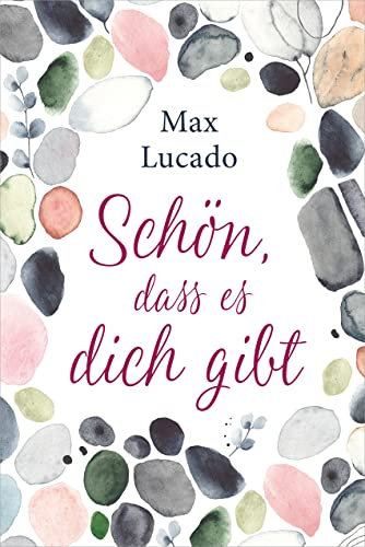 Schön, dass es dich gibt