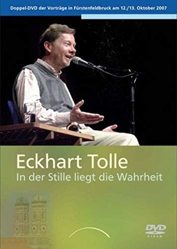 Eckhart Tolle - In der Stille liegt die Wahrheit [2 DVDs]