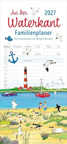 An der Waterkant Familienplaner 2027 - Margret Bernard: Familienkalender mit 5 Spalten. Liebevoll illustrierter Familien-Wandkalender mit Schulferien. Wandplaner 2027 für Nordsee- und Ostsee-Fans.