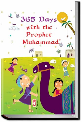 365 Days With The Prophet Muhammad (365 Günde Sevgili Peygamberim İngilizce)