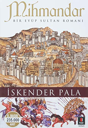 Mihmandar: Bir Eyüp Sultan romani