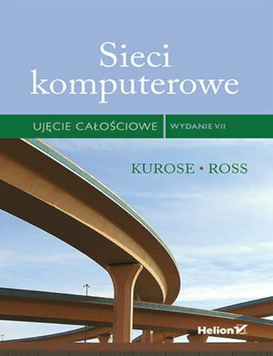 Sieci komputerowe. Ujęcie całościowe.