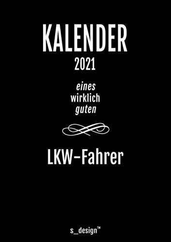 Kalender 2021 für LKW-Fahrer / Kraftfahrer / Trucker: DIN A4 Tagesplaner / Wochenplaner / Terminkalender für das ganze Jahr: Termin-Planer / ... von 7 bis 21 Uhr (4 Termine pro Stunde)