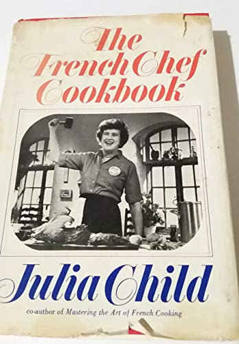 The French Chef Cookbook