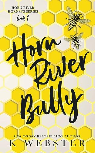 Horn River Bully (Horn River Hornet, Band 1)