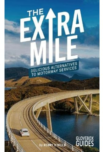 The Extra Mile Guide: Delicious Alternatives to Motorway Services