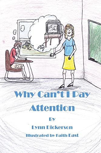 Why Can't I Pay Attention?: Kids With Attention Deficit Disorder