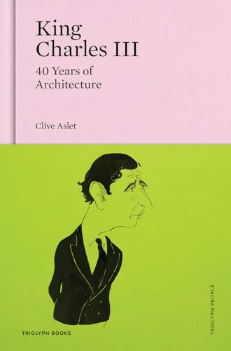 King Charles III: 40 Years of Architecture: 2 (Triglyph People)