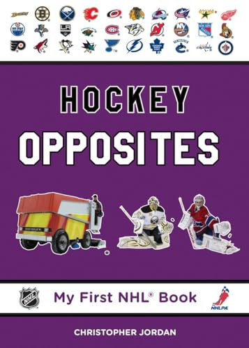 Hockey Opposites (My First NHL Book)