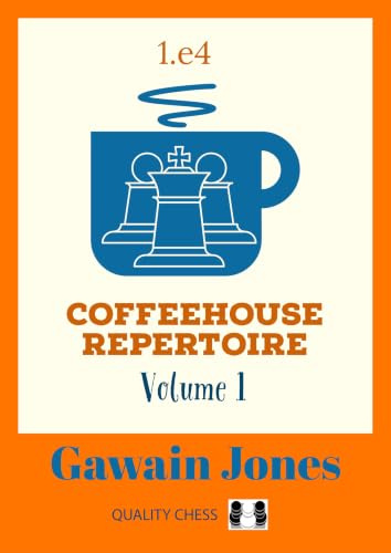 Coffeehouse Repertoire 1.e4: Volume 1