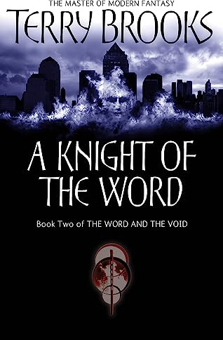 A Knight Of The Word: The Word and the Void: Book Two