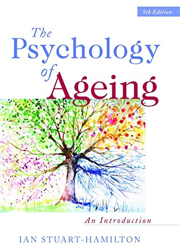 The Psychology of Ageing: An Introduction
