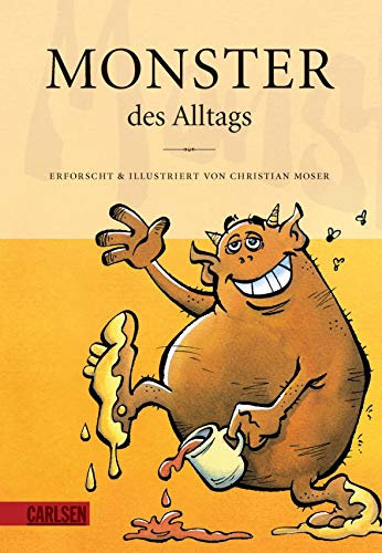 Monster des Alltags 1: Monster des Alltags (1): Erforscht & illustriert