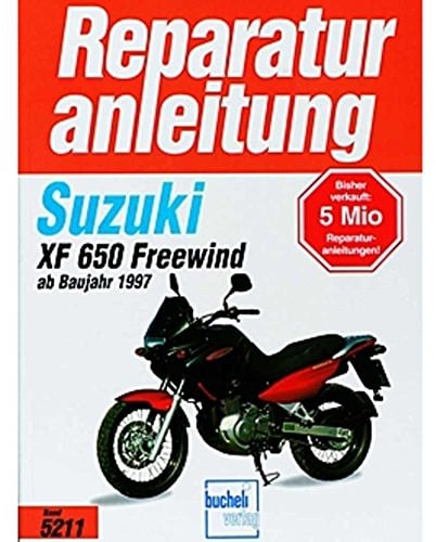 Suzuki XF 650 Freewind (Reparaturanleitungen)