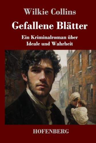 Gefallene Blätter: Ein Kriminalroman über Ideale und Wahrheit