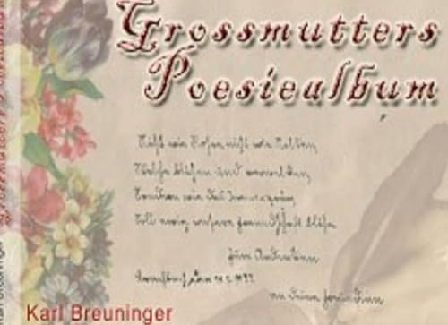 Grossmutters Poesiealbum: Altes handgeschriebenes Poesiealbum