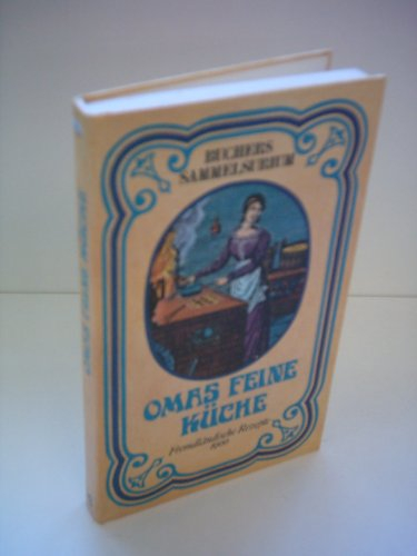 Omas feine Küche 1900