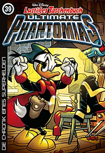 Lustiges Taschenbuch Ultimate Phantomias 39: Die Chronik eines Superhelden
