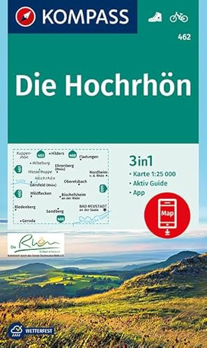 KOMPASS Wanderkarte Die Hochrhön: 3in1 Wanderkarte 1:25000 mit Aktiv Guide inklusive Karte zur offline Verwendung in der KOMPASS-App. Fahrradfahren. (KOMPASS-Wanderkarten, Band 462)