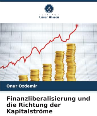 Finanzliberalisierung und die Richtung der Kapitalströme