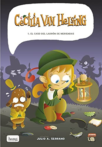 Cecilia Van Helsing : el caso del ladrón de meriendas (Mamut 9+)