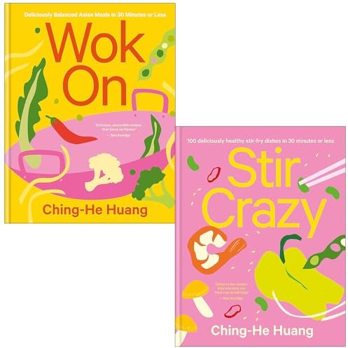 Wok On: Köstlich ausgewogene asiatische Gerichte in 30 Minuten oder weniger & Stir Crazy: 100 köstlich gesunde Pfannengerichte von Ching-He Huang, 2-Bücher-Sammlungsset