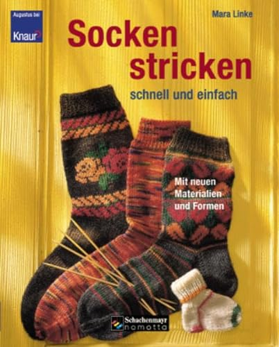 Socken stricken schnell und einfach - Mit neuen Materialien und Formen