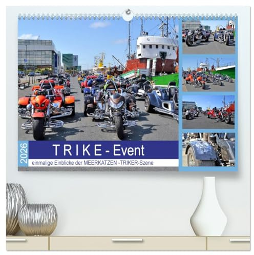 T R I K E - Event (hochwertiger Premium Wandkalender 2026 DIN A2 quer), Kunstdruck in Hochglanz: Einmalige Einsichten in der TRIKER-Welt (CALVENDO Orte)