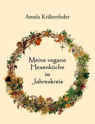 Meine vegane Hexenküche im Jahreskreis