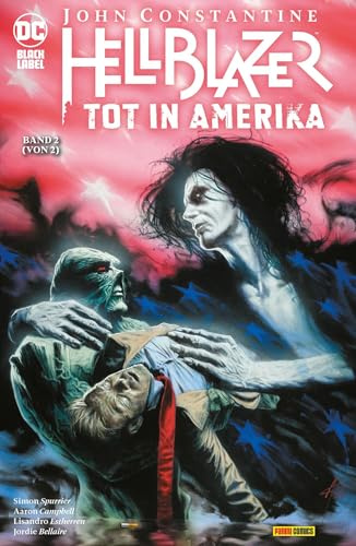 John Constantine: Hellblazer - Tot in Amerika: Bd. 2 (von 2)