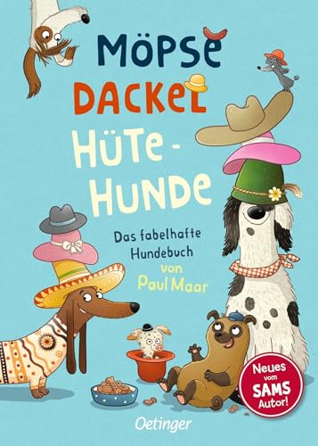 Möpse, Dackel, Hütehunde: Das fabelhafte Hundebuch von Paul Maar | Informative und lustige Geschichten-Sammlung über Hunde mit viel Humor und schönen Illustrationen als Kinderbuch ab 7 Jahren