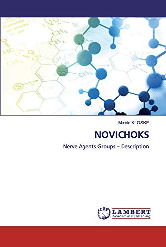 NOVICHOKS: Nerve Agents Groups – Description