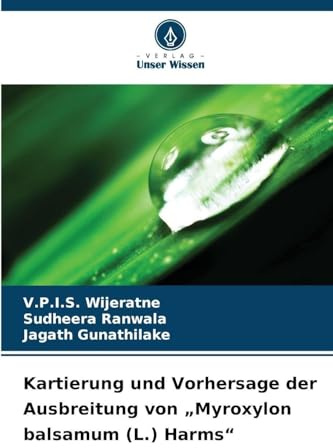 Kartierung und Vorhersage der Ausbreitung von Myroxylon balsamum (L.) Harms