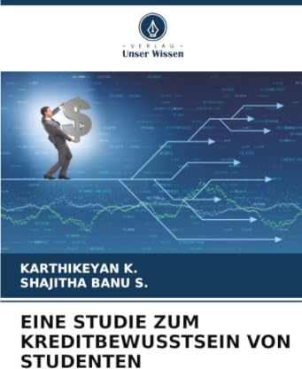 EINE STUDIE ZUM KREDITBEWUSSTSEIN VON STUDENTEN