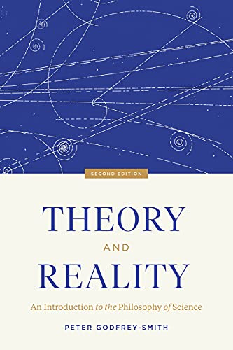 Theory and Reality: An Introduction to the Philosophy of Science, Second Edition