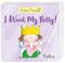 I Want My Potty! (Little Princess)