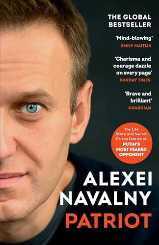 PATRIOT: The Life Story and Secret Prison Diaries of Putin’s Most Feared Opponent