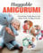 Huggable Amigurumi: Crocheting Teddy Bears and Other Cute, Cuddly Friends
