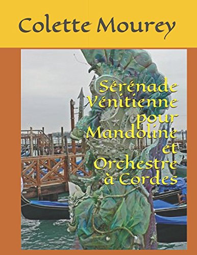 Sérénade Vénitienne pour Mandoline et Orchestre à Cordes