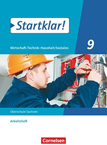 Startklar! - Wirtschaft-Technik-Haushalt/Soziales - Sachsen - Ausgabe 2020 - 9. Schuljahr: Arbeitsheft
