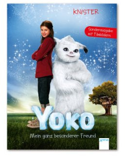 Yoko - Mein ganz besonderer Freund: Sonderausgabe mit Filmbildern: Das Buch zum Kinofilm mit Filmbildern