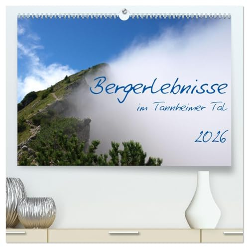 Bergerlebnisse im Tannheimer Tal (hochwertiger Premium Wandkalender 2026 DIN A2 quer), Kunstdruck in Hochglanz: Traumhafte Bergkulissen im Tannheimer Tal. (CALVENDO Natur)