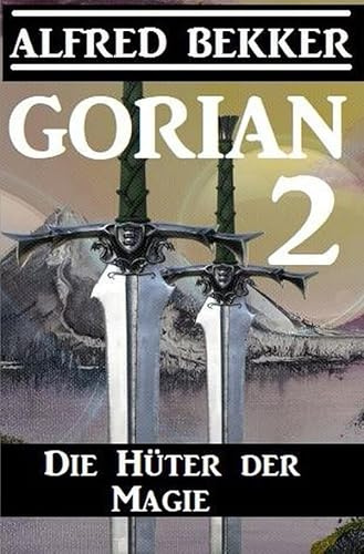 Gorian 2: Die Hüter der Magie: Großdruck Taschenbuch