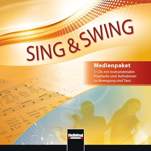 Sing & Swing DAS neue Liederbuch. Audio-CDs: 5 CDs mit instrumentalen Playbacks und Aufnahmen zu Bewegung und Tanz