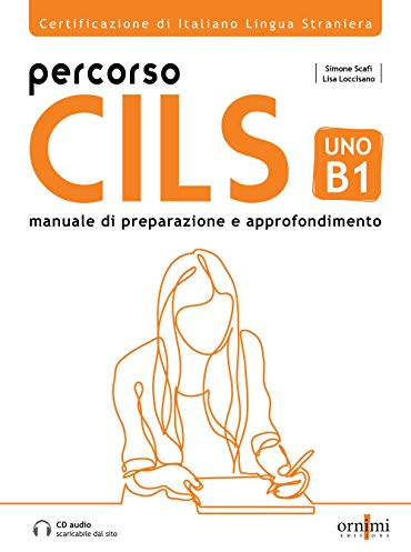 Percorso Cils Uno–B1 (Percorso CILS UNO B1 + online audio)