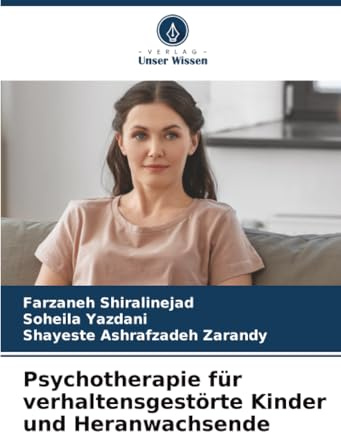 Psychotherapie für verhaltensgestörte Kinder und Heranwachsende